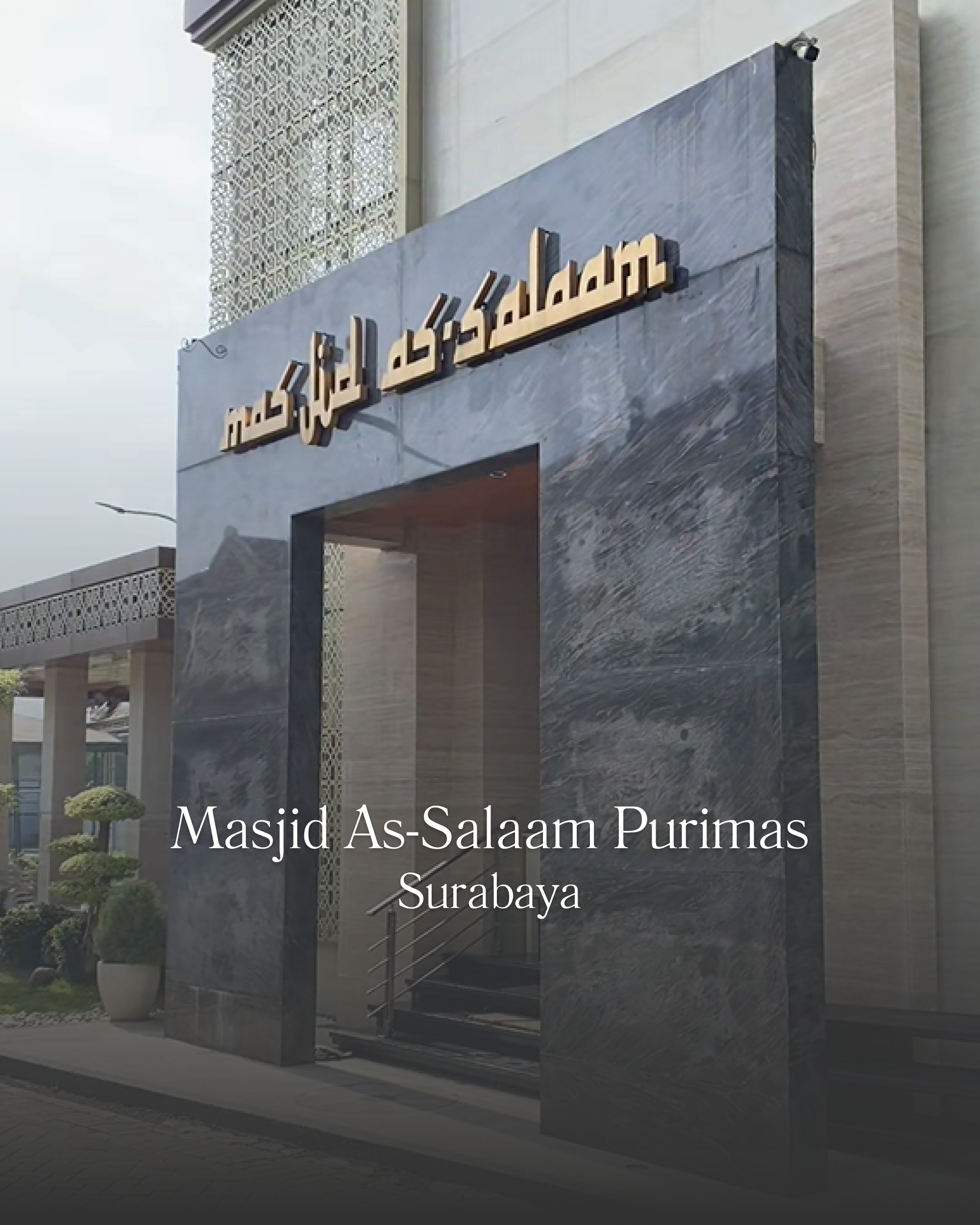 Masjid As-Salaam Purimas Surabaya